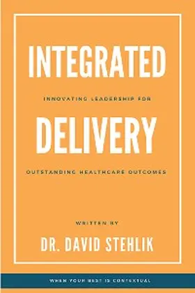 Stehlik |  Integrated Delivery | eBook | Sack Fachmedien