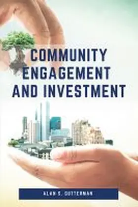 Gutterman |  Community Engagement and Investment | Buch |  Sack Fachmedien