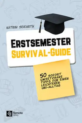 Seifarth |  Erstsemester-Survival-Guide | Buch |  Sack Fachmedien