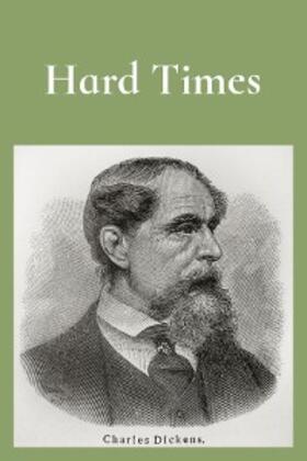 Dickens |  Hard Times | eBook | Sack Fachmedien