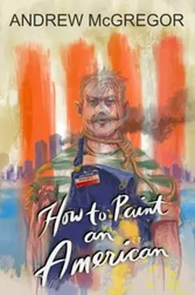 McGregor |  How to Paint an American | eBook | Sack Fachmedien