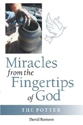 Romero |  Miracles from the Fingertips of God | eBook | Sack Fachmedien