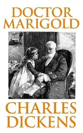 Dickens |  Doctor Marigold | eBook | Sack Fachmedien