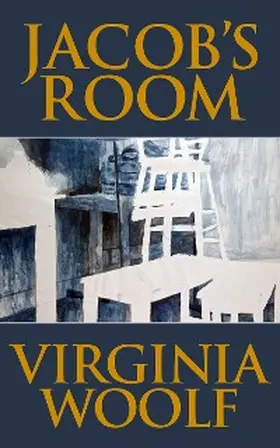 Woolf |  Jacob's Room | eBook | Sack Fachmedien