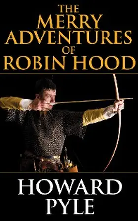 Pyle |  The Merry Adventures of Robin Hood | eBook | Sack Fachmedien