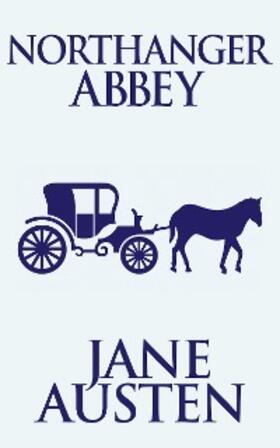 Austen |  Northanger Abbey | eBook | Sack Fachmedien