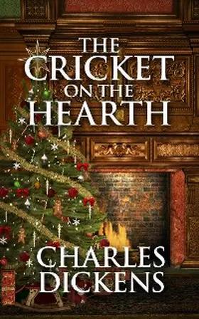 Dickens |  The Cricket on the Hearth | eBook | Sack Fachmedien