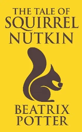 Potter |  The Tale of Squirrel Nutkin | eBook | Sack Fachmedien