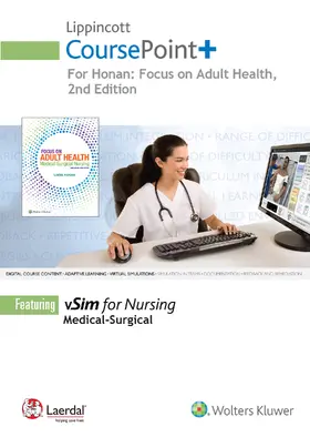 Honan |  Lippincott Coursepoint for Honan's Focus on Adult Health: Medical-Surgical Nursing | Sonstiges |  Sack Fachmedien