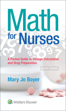 Boyer |  Math for Nurses: : A Pocket Guide to Dosage Calculations and Drug Preparation | Buch |  Sack Fachmedien