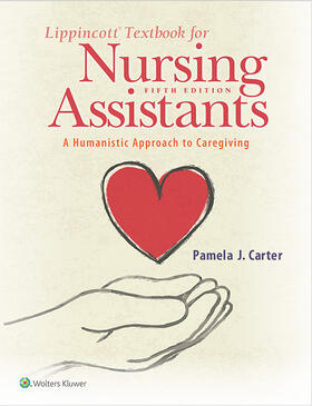 Carter |  Lippincott Textbook for Nursing Assistants: A Humanistic Approach to Caregiving | Buch |  Sack Fachmedien