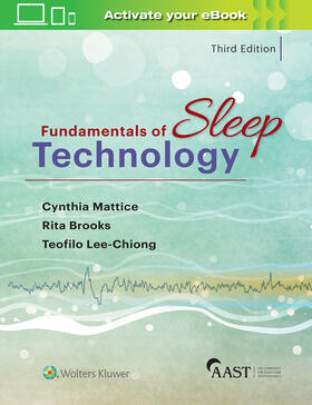 Mattice / Lee-Chiong, Jr. / Lee-Chiong |  Fundamentals of Sleep Technology | Buch |  Sack Fachmedien