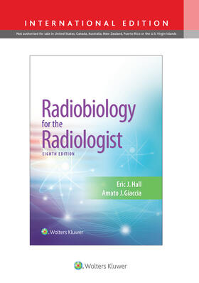 Hall / Giaccia |  Radiobiology for the Radiologist, International Edition | Buch |  Sack Fachmedien