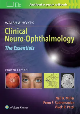 Subramanian / Miller / Patel |  Walsh & Hoyt's Clinical Neuro-Ophthalmology: The Essentials | Buch |  Sack Fachmedien