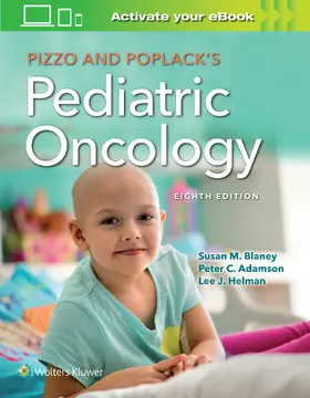 Helman / Blaney / Adamson |  Pizzo & Poplack's Pediatric Oncology | Buch |  Sack Fachmedien