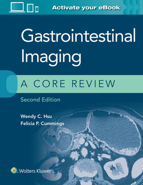 Cummings / Hsu |  Gastrointestinal Imaging: A Core Review | Buch |  Sack Fachmedien