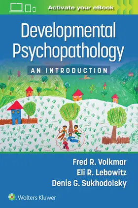 Volkmar / Lebowitz / Sukhodolsky |  Developmental Psychopathology | Buch |  Sack Fachmedien