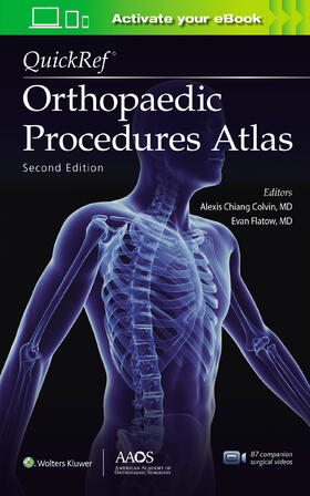 Colvin / Flatow |  Quickref(r) Orthopaedic Procedures Atlas, Second Edition: Pr | Buch |  Sack Fachmedien