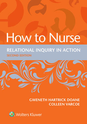 Doane / Varcoe |  How to Nurse: Relational Inquiry in Action | Buch |  Sack Fachmedien