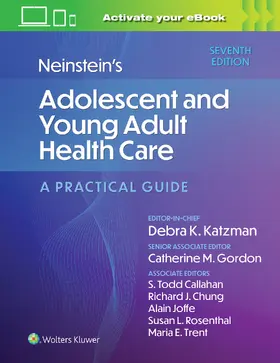 Joffe / Katzman / Gordon |  Neinstein's Adolescent and Young Adult Health Care | Buch |  Sack Fachmedien