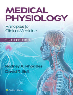 Rhoades / Bell |  Medical Physiology | Buch |  Sack Fachmedien