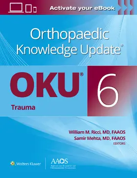 Mehta / Ricci |  Orthopaedic Knowledge Update®: Trauma 6 | Buch |  Sack Fachmedien