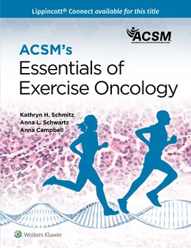 American College of Sports Medicine (ACSM) / Campbell / Schmitz |  ACSM's Essentials of Exercise Oncology | Buch |  Sack Fachmedien