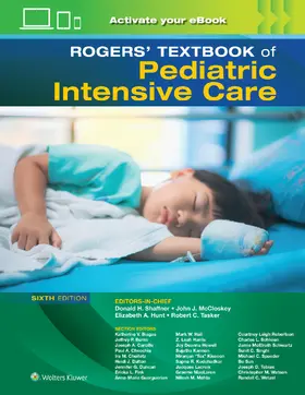 Shaffner / McCloskey / Hunt |  Rogers' Textbook of Pediatric Intensive Care | Buch |  Sack Fachmedien