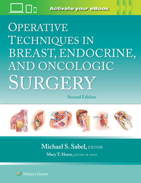 Sabel |  Operative Techniques in Breast, Endocrine, and Oncologic Surgery: Print + eBook with Multimedia | Buch |  Sack Fachmedien