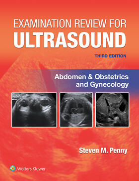 PENNY |  Examination Review for Ultrasound: Abdomen and Obstetrics & Gynecology | Buch |  Sack Fachmedien