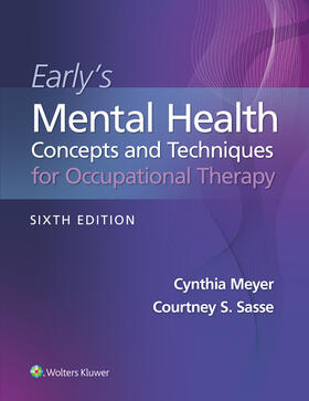 Sasse / Meyer |  Early's Mental Health Concepts and Techniques in Occupational Therapy | Buch |  Sack Fachmedien