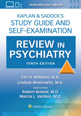 Williams / Moskowitz / VERDUIN |  Kaplan & Sadock's Study Guide and Self-Examination Review in Psychiatry: Print + eBook with Multimedia | Buch |  Sack Fachmedien
