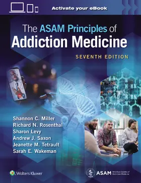 Miller / Rosenthal / Levy |  The ASAM Principles of Addiction Medicine: Print + eBook with Multimedia | Buch |  Sack Fachmedien