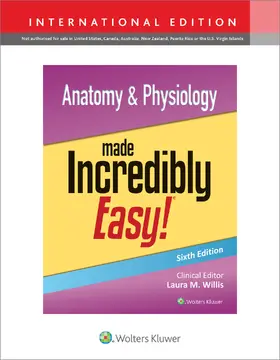 LWW |  Anatomy & Physiology Made Incredibly Easy! International Edition | Buch |  Sack Fachmedien