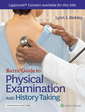 Bickley / Szilagyi / Hoffman |  Bates' Guide To Physical Examination and History Taking 13e with Videos Lippincott Connect Print Book and Digital Access Card Package | Buch |  Sack Fachmedien