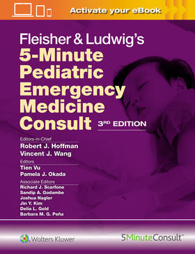 HOFFMAN / WANG |  Fleisher & Ludwig's 5-Minute Pediatric Emergency Medicine Consult | Buch |  Sack Fachmedien