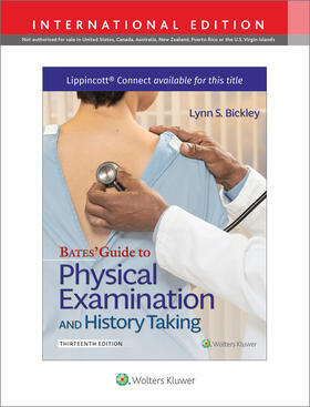 Bickley / Szilagyi / Hoffman |  Bates' Guide To Physical Examination and History Taking 13e without Videos Lippincott Connect International Edition Print Book and Digital Access Card Package | Medienkombination |  Sack Fachmedien