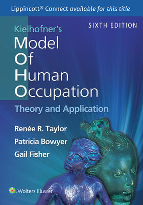 Taylor |  Kielhofner's Model of Human Occupation 6e Lippincott Connect Print Book and Digital Access Card Package | Buch |  Sack Fachmedien