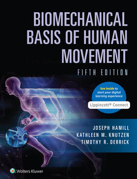 Hamill / Knutzen / Derrick |  Biomechanical Basis of Human Movement 5e Lippincott Connect Print Book and Digital Access Card Package | Buch |  Sack Fachmedien