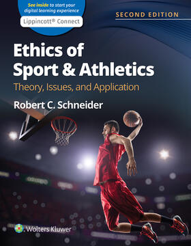 Schneider |  Ethics of Sport and Athletics: Theory, Issues, and Application 2e Lippincott Connect Print Book and Digital Access Card Package | Buch |  Sack Fachmedien
