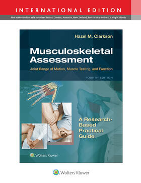 Clarkson | Musculoskeletal Assessment: Joint Range of Motion, Muscle Testing, and Function 4e Lippincott Connect International Edition Print Book and Digital Access Card Package | Medienkombination | 978-1-9752-2981-8 | sack.de