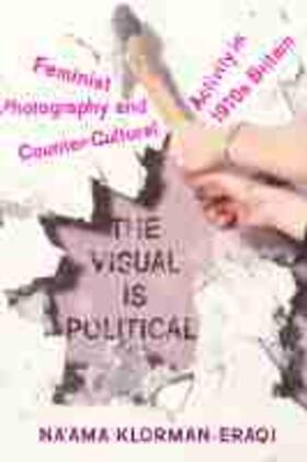 Klorman-Eraqi |  The Visual Is Political | Buch |  Sack Fachmedien