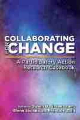 Greenbaum / Jacobs / Zinn |  Collaborating for Change: A Participatory Action Research Casebook | Buch |  Sack Fachmedien