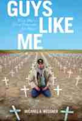 Messner |  Guys Like Me: Five Wars, Five Veterans for Peace | Buch |  Sack Fachmedien