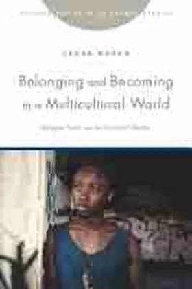 Moran |  Belonging and Becoming in a Multicultural World | Buch |  Sack Fachmedien