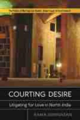 Srinivasan |  Courting Desire: Litigating for Love in North India | Buch |  Sack Fachmedien