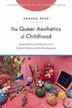 Dyer |  The Queer Aesthetics of Childhood | Buch |  Sack Fachmedien