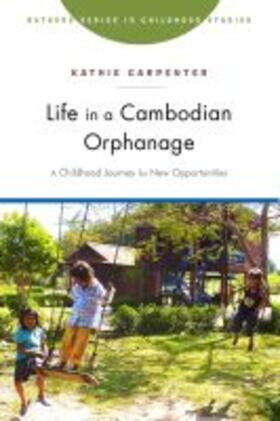 Carpenter |  Life in a Cambodian Orphanage | Buch |  Sack Fachmedien