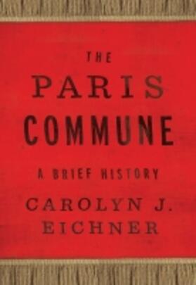 Eichner |  The Paris Commune | Buch |  Sack Fachmedien