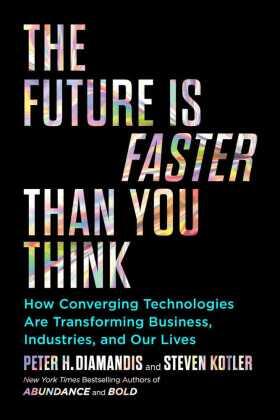 Diamandis / Kotler |  Future is Faster than You Think | Buch |  Sack Fachmedien